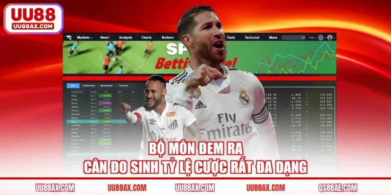 Bộ môn đem ra cân đo sinh tỷ lệ cược rất đa dạng