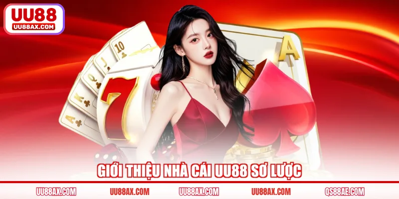 Giới thiệu nhà cái UU88 sơ lược