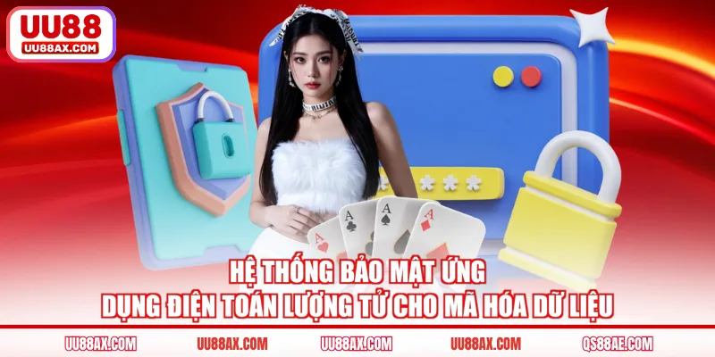 Hệ thống bảo mật ứng dụng điện toán lượng tử cho mã hóa dữ liệu 