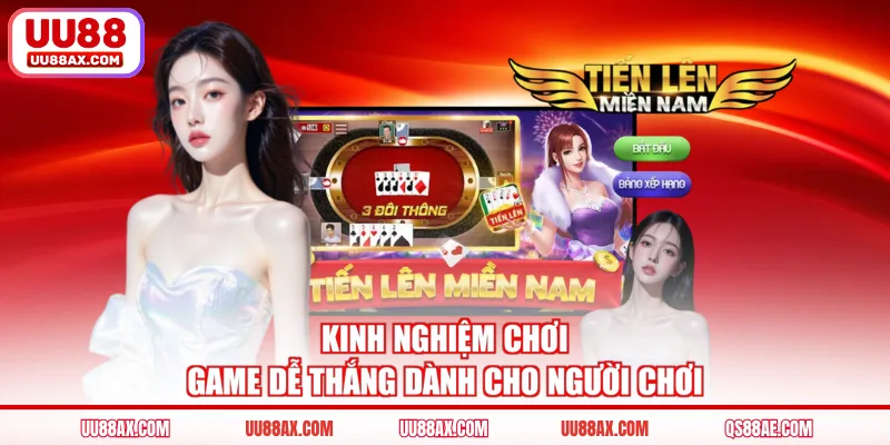 Kinh nghiệm chơi game dễ thắng dành cho người chơi
