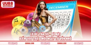 Lô Đề 1 Ăn 99 - Bí Mật Kiếm 100 Triệu Mỗi Ngày Từ Vốn Nhỏ
