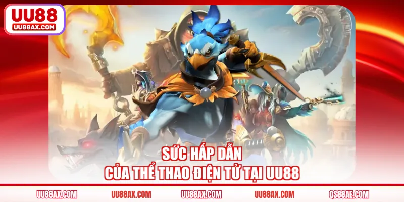 Sức hấp dẫn của thể thao điện tử tại UU88