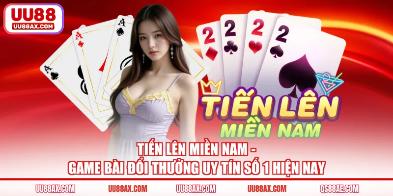 Game Bài Tiến Lên 2026 - Gay Cấn Với Chiến Thuật Thắng Lớn